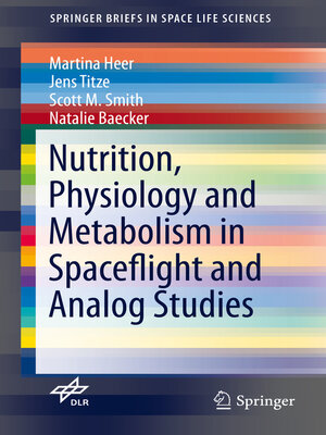 cover image of Nutrition Physiology and Metabolism in Spaceflight and Analog Studies